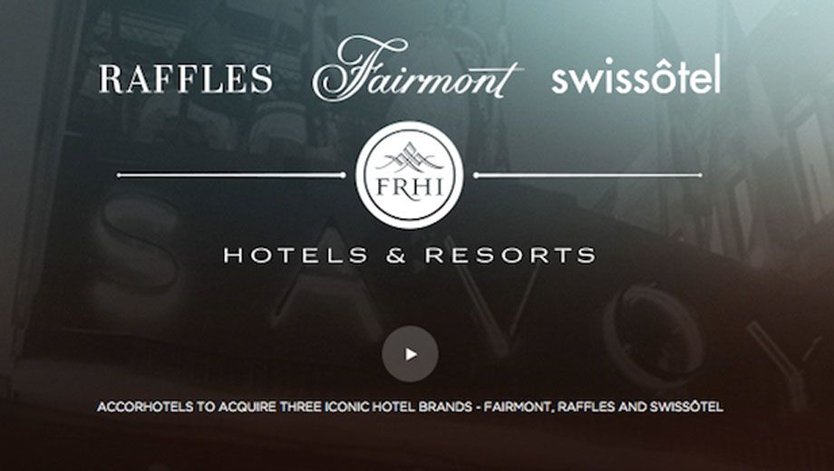 Accor buys Fairmont, Raffles, Swissotel