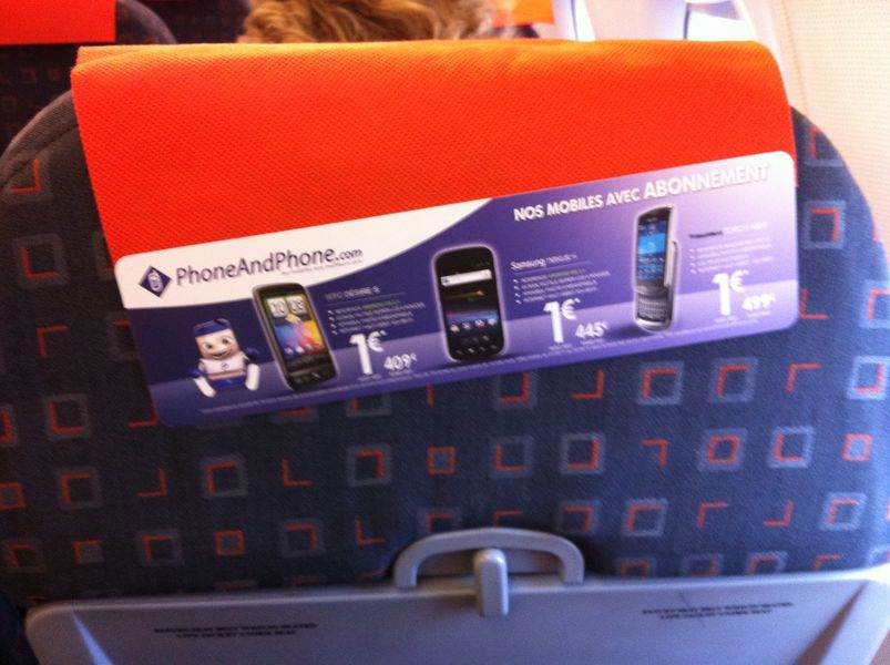 You'll also end up staring at an advertisement for a French mobile phone operator or something similar on most of the seatbacks.